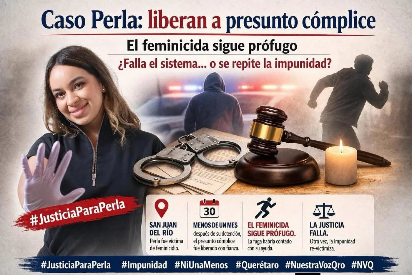 Nueva afrenta en el caso del Feminicido de la Sanjunense Perla Citlali; juez pone en libertad a cómplice.